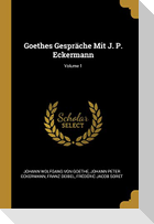Goethes Gespräche Mit J. P. Eckermann; Volume 1