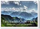 Faszination Österreich - Salzburger Land und Bergseen (Tischkalender 2025 DIN A5 quer), CALVENDO Monatskalender