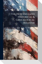 The New England Historical & Genealogical Register