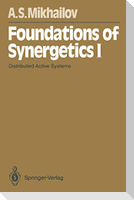 Foundations of Synergetics I