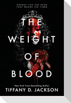The Weight of Blood