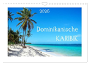 Dominikanische Karibik (Wandkalender 2025 DIN A4 quer), CALVENDO Monatskalender