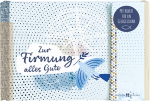 Zur Firmung alles Gute - Geldgeschenkbuch. Butzon & Bercker, 2026.