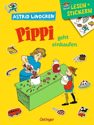 Lindgren, Astrid. Lesen + Stickern. Pippi geht einkaufen - Interaktives Buch zum Lesenlernen mit vielen bunten Stickern für Vorschul-Kinder ab 5 Jahren. Oetinger, 2021.