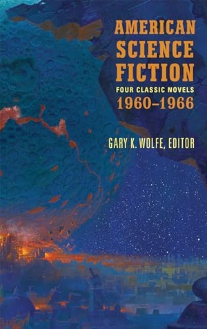 Anderson, Poul / Simak, Clifford D et al. American Science Fiction: Four Classic Novels 1960-1966 (Loa #321) - The High Crusade / Way Station / Flowers for Algernon / . . . and Call Me Conrad. Library of America, 2019.