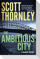 The Ambitious City