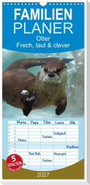 Familienplaner 2027 - Otter. Frech, laut und clever mit 5 Spalten (Wandkalender, 21 x 45 cm) CALVENDO