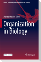 Organization in Biology