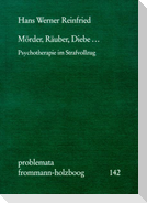 Räuber, Diebe, Mörder