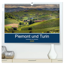 Piemont und Turin (hochwertiger Premium Wandkalender 2025 DIN A2 quer), Kunstdruck in Hochglanz