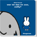 Wer ist das im Zoo, Miffy?