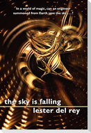 The Sky is Falling