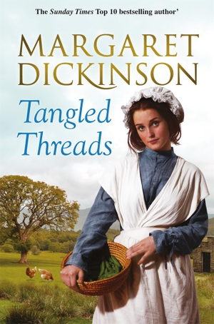 Dickinson, Margaret. Tangled Threads. Pan Macmillan, 2014.