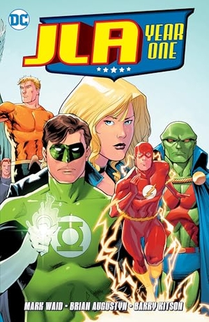 Augustyn, Brian / Mark Waid. JLA Year One. DC Comics, 2024.
