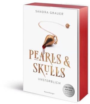 Grauer, Sandra. Pearls & Skulls, Band 1 - Unsterblich. Ravensburger Verlag, 2025.