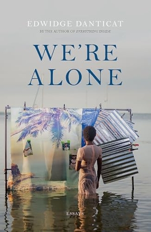 Danticat, Edwidge. We're Alone - a Roxane Gay Book Club Pick, 2024. Quercus Publishing, 2025.