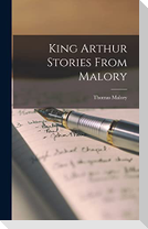 King Arthur Stories From Malory