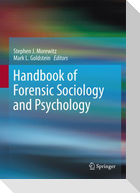 Handbook of Forensic Sociology and Psychology