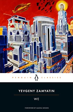 Zamyatin, Yevgeny. We. BBC Books, 1993.