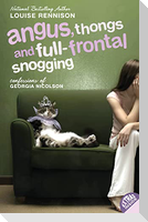 Angus, Thongs and Full-Frontal Snogging