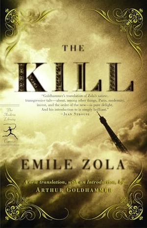 Zola, Emile. The Kill. Random House Publishing Group, 2005.