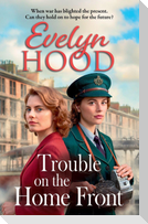 Trouble on the Home Front