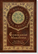 The Communist Manifesto (Royal Collector's Edition) (Case Laminate Hardcover with Jacket)