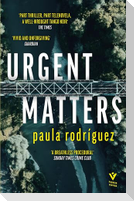 Urgent Matters