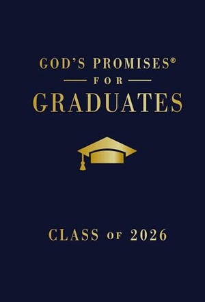 Countryman, Jack. God's Promises for Graduates: Class of 2026 - Navy NKJV - New King James Version (The Perfect Christian Graduation Gift to Celebrate Your Grad). Thomas Nelson Publishers, 2026.