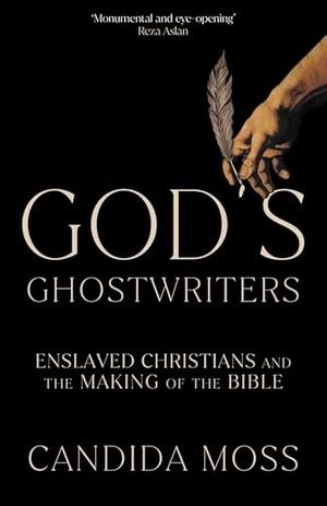 Moss, Candida. GODS GHOSTWRITERS EXAIIE PB. Harper Collins Publishers - UK Wholesale Acct, 2024.