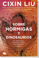 Sobre Hormigas Y Dinosaurios / Of Ant and Dinosaurs