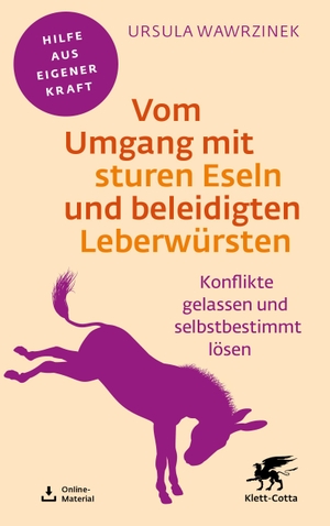 Wawrzinek, Ursula. Vom Umgang mit sturen Eseln und beleidigten Leberwürsten - Konflikte gelassen und selbstbestimmt lösen. Klett-Cotta Verlag, 2026.