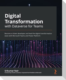 Digital Transformation with Dataverse for Teams