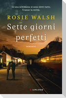 Sette giorni perfetti