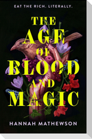 The Age of Blood and Magic