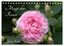 Magie der Rosen (Tischkalender 2024 DIN A5 quer), CALVENDO Monatskalender