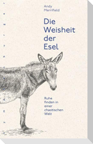 Die Weisheit der Esel