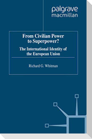 From Civilian Power to Superpower?