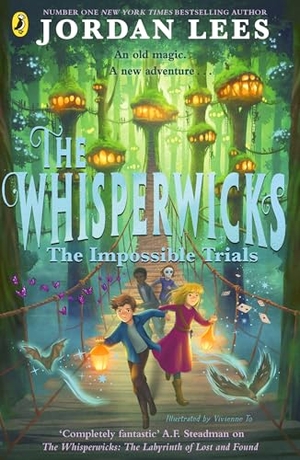 Lees, Jordan. The Whisperwicks: The Impossible Trials. Penguin Books Ltd (UK), 2026.