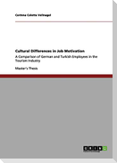 Cultural Differences in Job Motivation