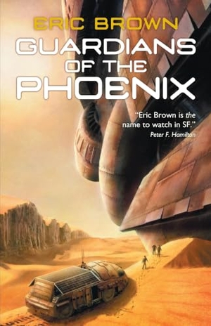 Brown, Eric. Guardians of the Phoenix. Simon & Schuster UK Ltd, 2010.