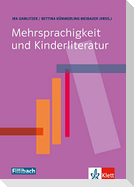 Mehrsprachigkeit und Kinderliteratur