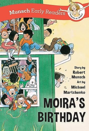 Munsch, Robert. Moira's Birthday Early Reader. Annick Press, 2024.
