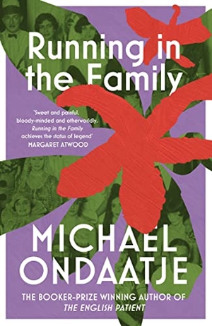 Ondaatje, Michael. Running in the Family. Vintage Publishing, 2022.