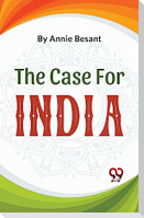 The Case For India
