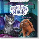 Night Owl (Upside-Down Magic #8) (Unabridged Edition)