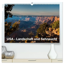 USA ¿ Landschaft und Sehnsucht (hochwertiger Premium Wandkalender 2024 DIN A2 quer), Kunstdruck in Hochglanz