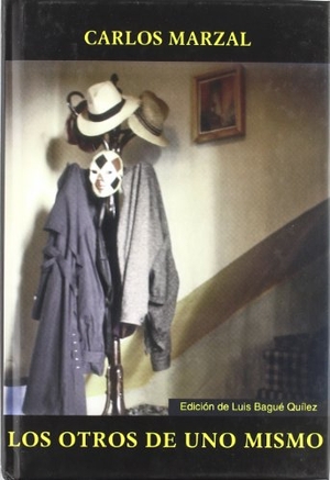 Marzal, Carlos. Los otros de uno mismo. Ediciones Universidad de Valladolid, 2009.