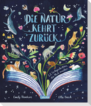 Die Natur kehrt zurück