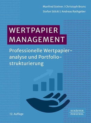 Steiner, Manfred / Bruns, Christoph et al. Wertpapiermanagement - Professionelle Wertpapieranalyse und Portfoliostrukturierung. Schäffer-Poeschel Verlag, 2026.